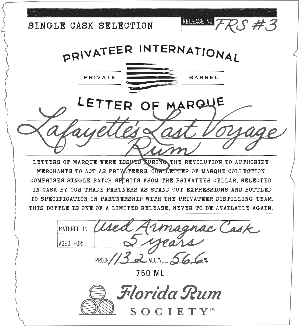 Privateer Lafayette's Last Voyage - FRS Single Barrel